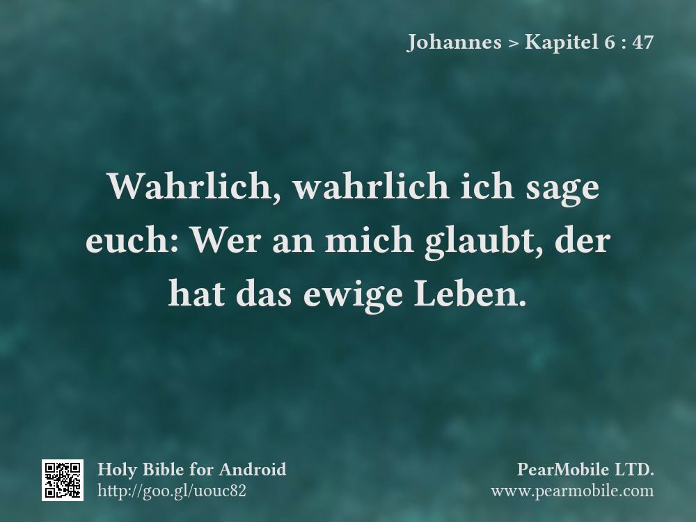 Johannes, Kapitel 6:47